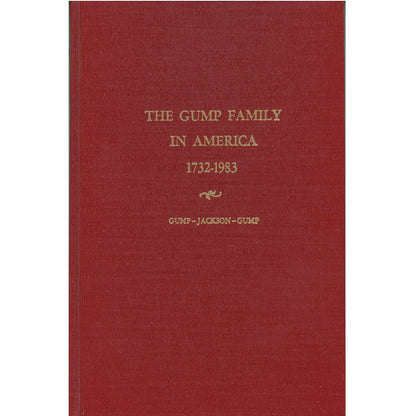 Comprehensive Gump/Gumpp genealogy (1732–1983) with photos, German origins, and Midwest migration. Gateway Press hardcover. Front cover.