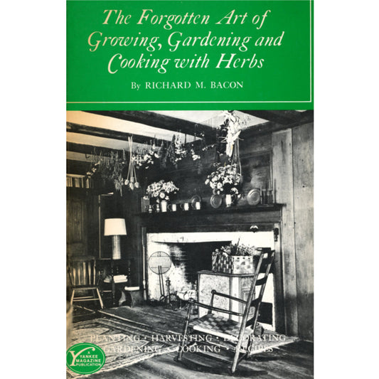 Forgotten Art of Growing Herbs Book 1972 Yankee Gardening Vintage homesteading book (cover image)