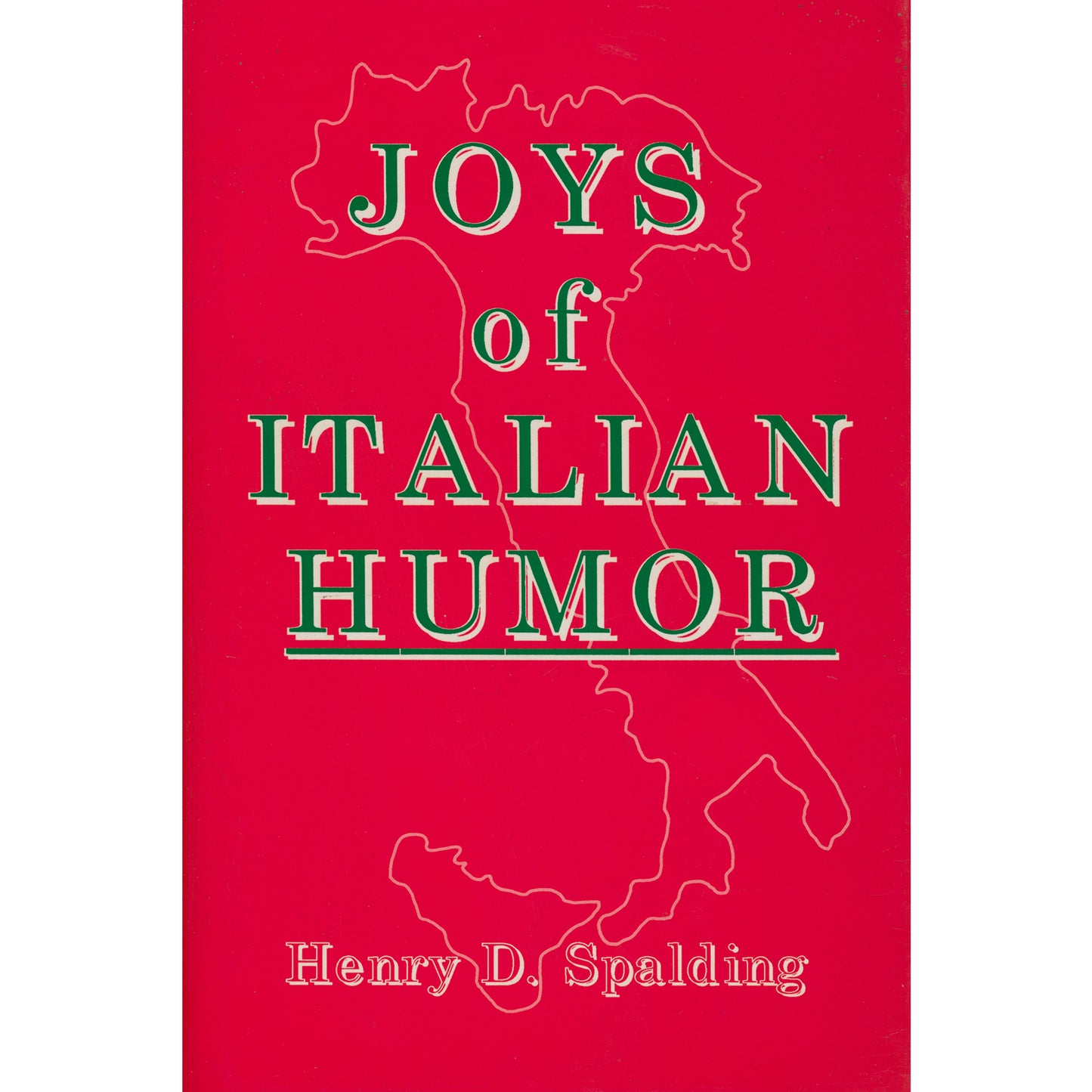 Collection of Italian humor, folklore, proverbs, and anecdotes by Henry D. Spalding. Hardcover with dust jacket in like-new condition. Cover and Book Jacket