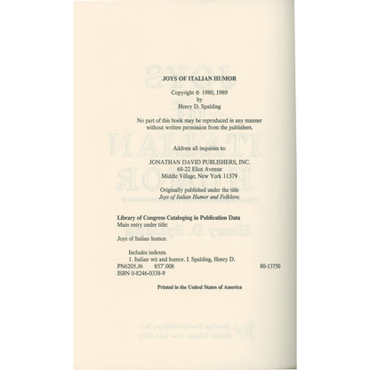 Collection of Italian humor, folklore, proverbs, and anecdotes by Henry D. Spalding. Hardcover with dust jacket in like-new condition. Copyright page