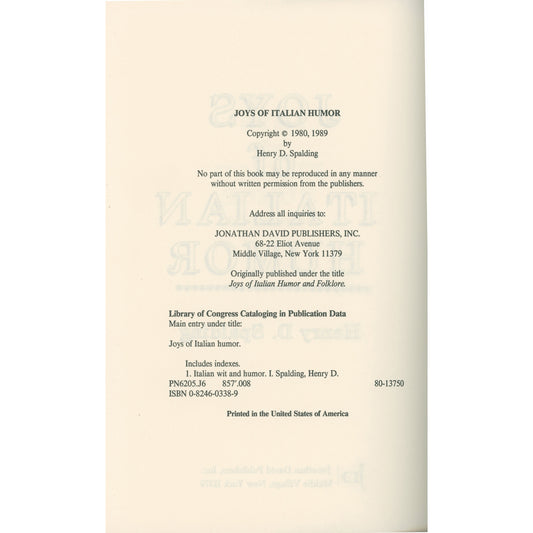 Collection of Italian humor, folklore, proverbs, and anecdotes by Henry D. Spalding. Hardcover with dust jacket in like-new condition. Copyright page