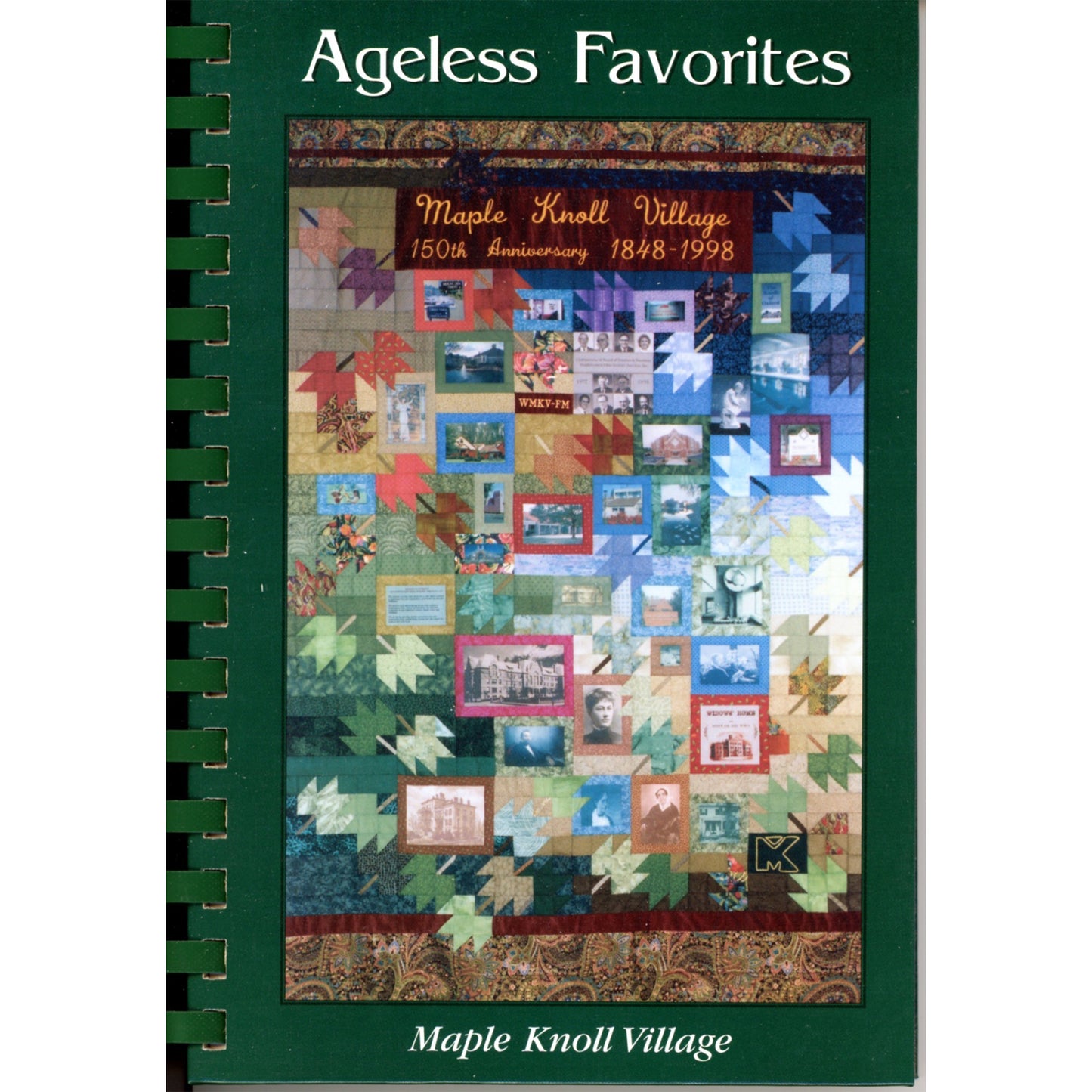 Les favoris intemporels : Un recueil de recettes | Maple Knoll Village | Cincinnati, Ohio | ©1999