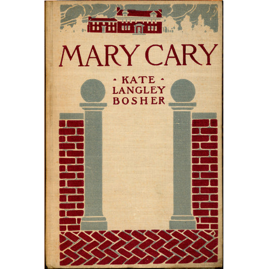 MARY CARY "Frequently Martha" by Kate Langley Bosher Published by Grosset & Dunlap ©1910
