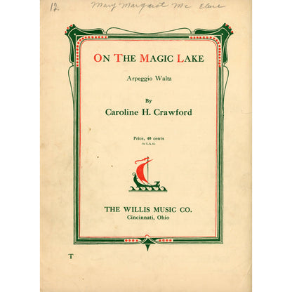 ON THE MAGIC LAKE Arpeggio Waltz Vintage Sheet Music by Caroline H. Crawford ©1931
