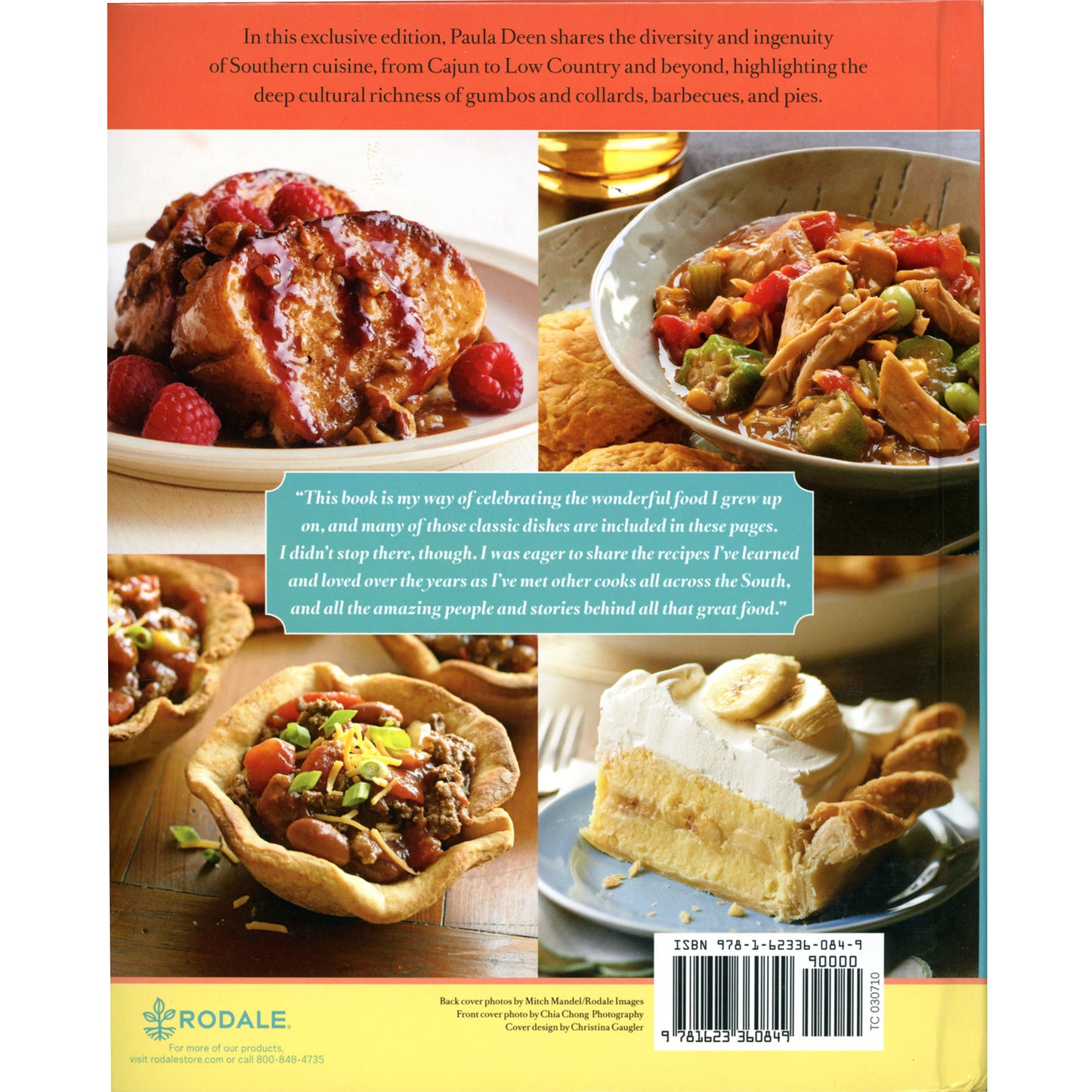Paula Deen's Southern Cooking Bible. Exclusive Rodale hardcover with 315+ recipes, illustrations, and Southern cooking traditions. Back cover
