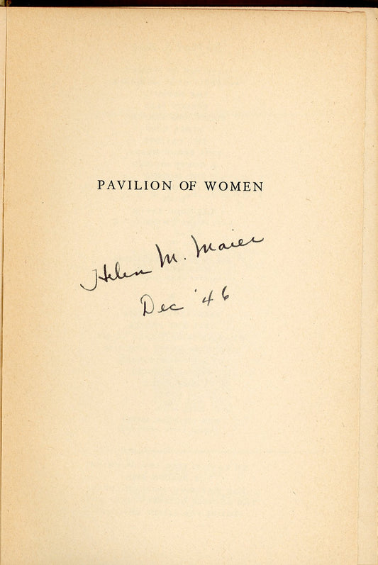 PAVILLION OF WOMEN by Pearl Buck First Edition ©1946 OWNER'S NAME AND DATE