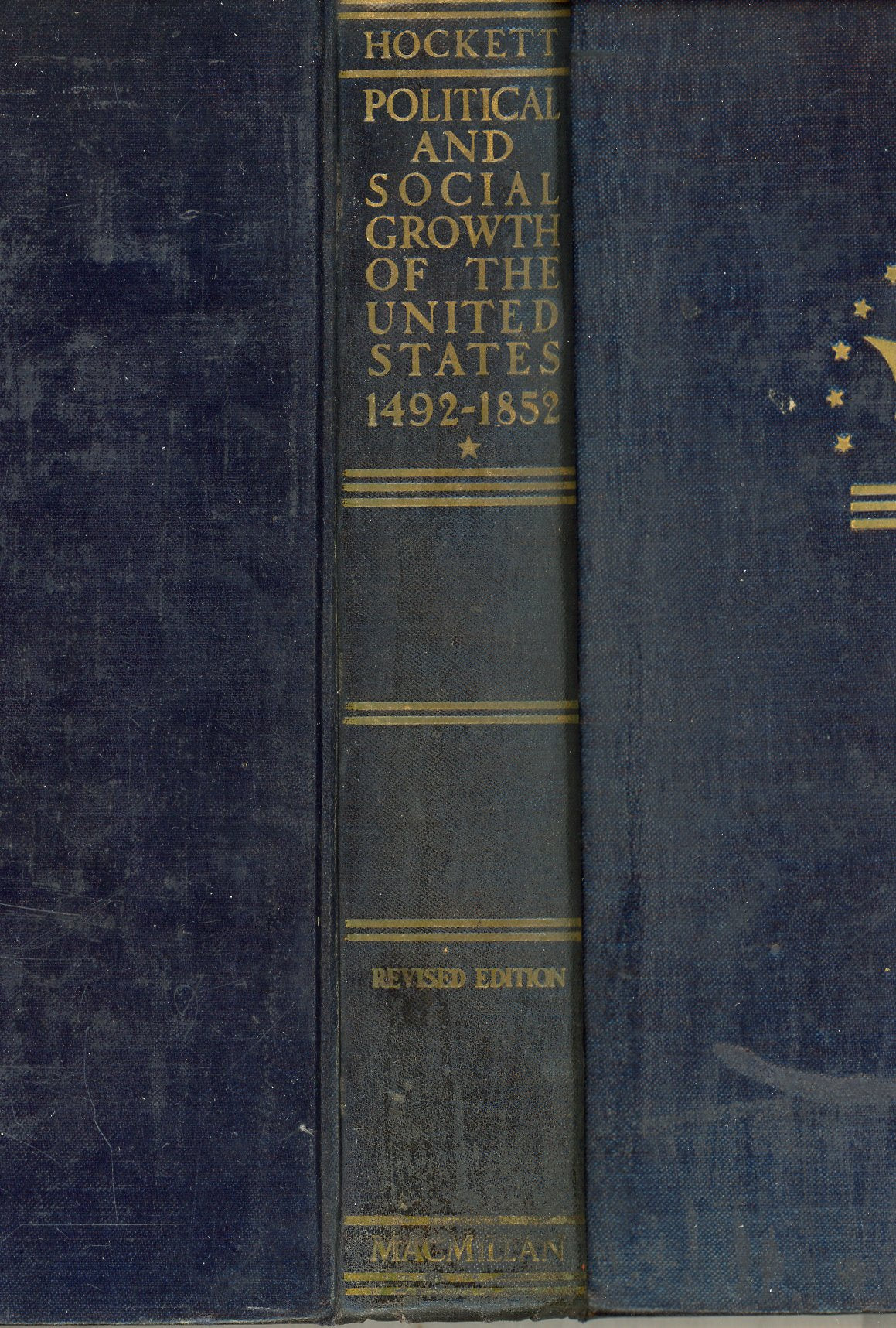 POLITICAL AND SOCIAL GROWTH of the United States 1492-1852 ©1936 SPINE