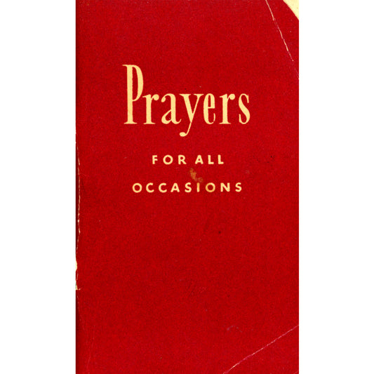 1961 pocket prayer book by Francis John Moore with devotions, family prayers, election prayers, war prayers, and meditations.