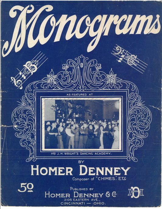 MONOGRAMS by Homer Denney  Sheet Music ©1911