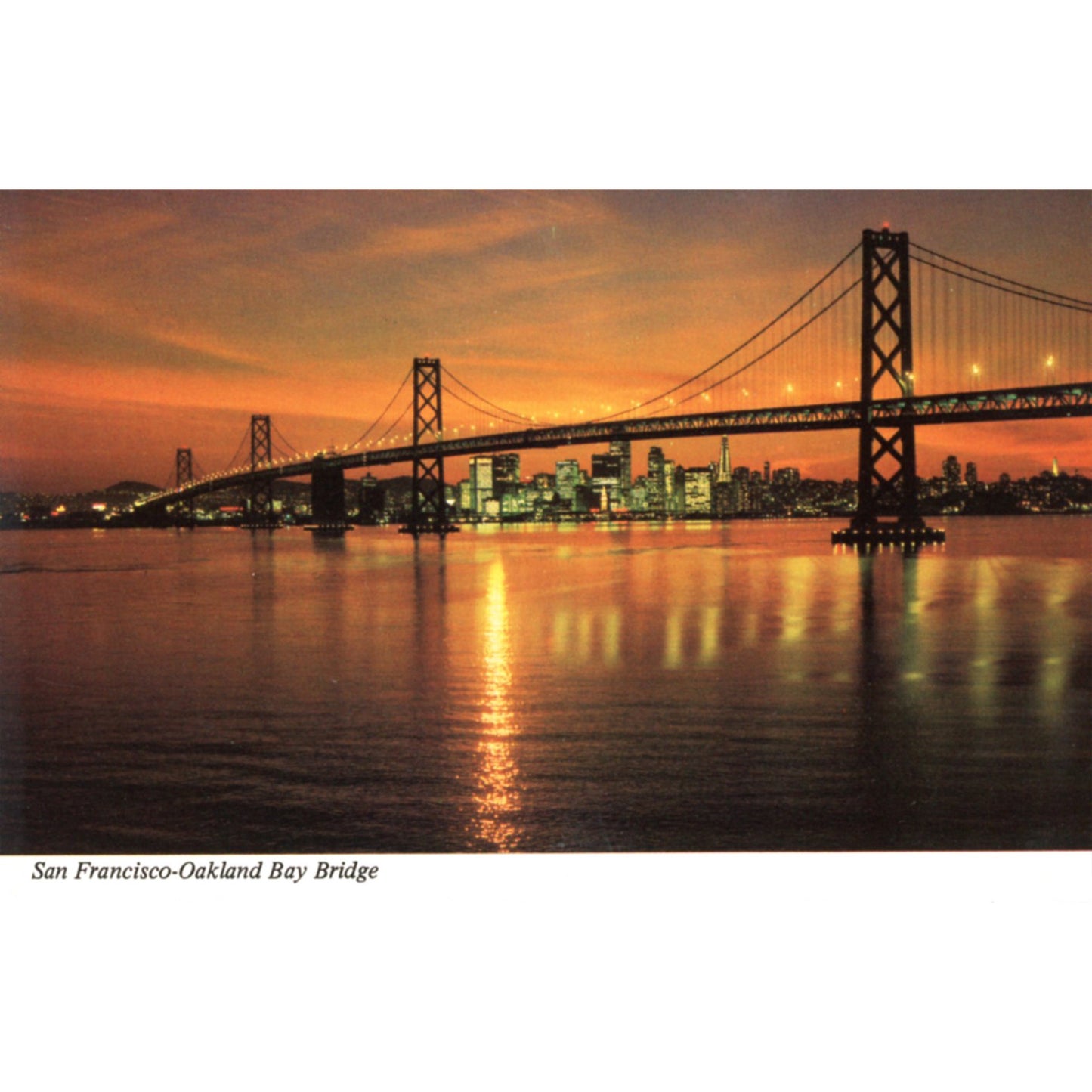 Oakland Baby Bridge – San Francisco Chrome Postcard C29795 Front
