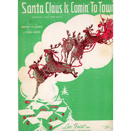 SANTA CLAUS IS COMIN' TO TOWN Novelty Fox Trot Song Vintage Sheet Music by Haven Gillespie & J. Fred Coots ©1934