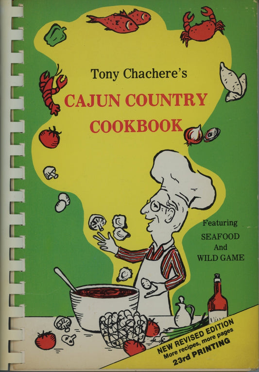 Tony Chachere's CAJUN COUNTRY COOKBOOK | 1990 ©1972