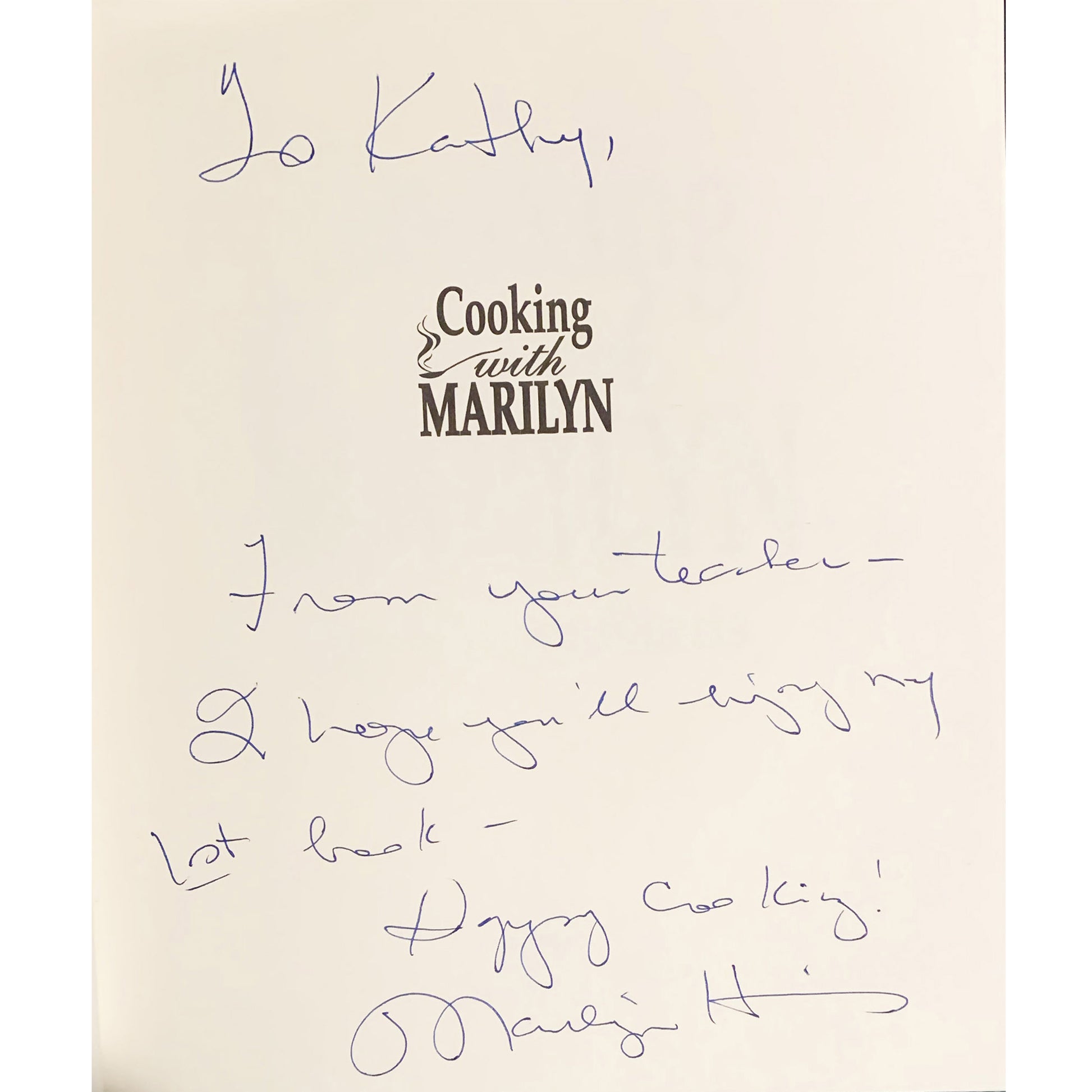 Cooking with Marilyn offers 200 recipes, menus & food tips from chef‑teacher Marilyn Harris. Like‑new hardcover with dust jacket; author‑inscribed copy. Signature