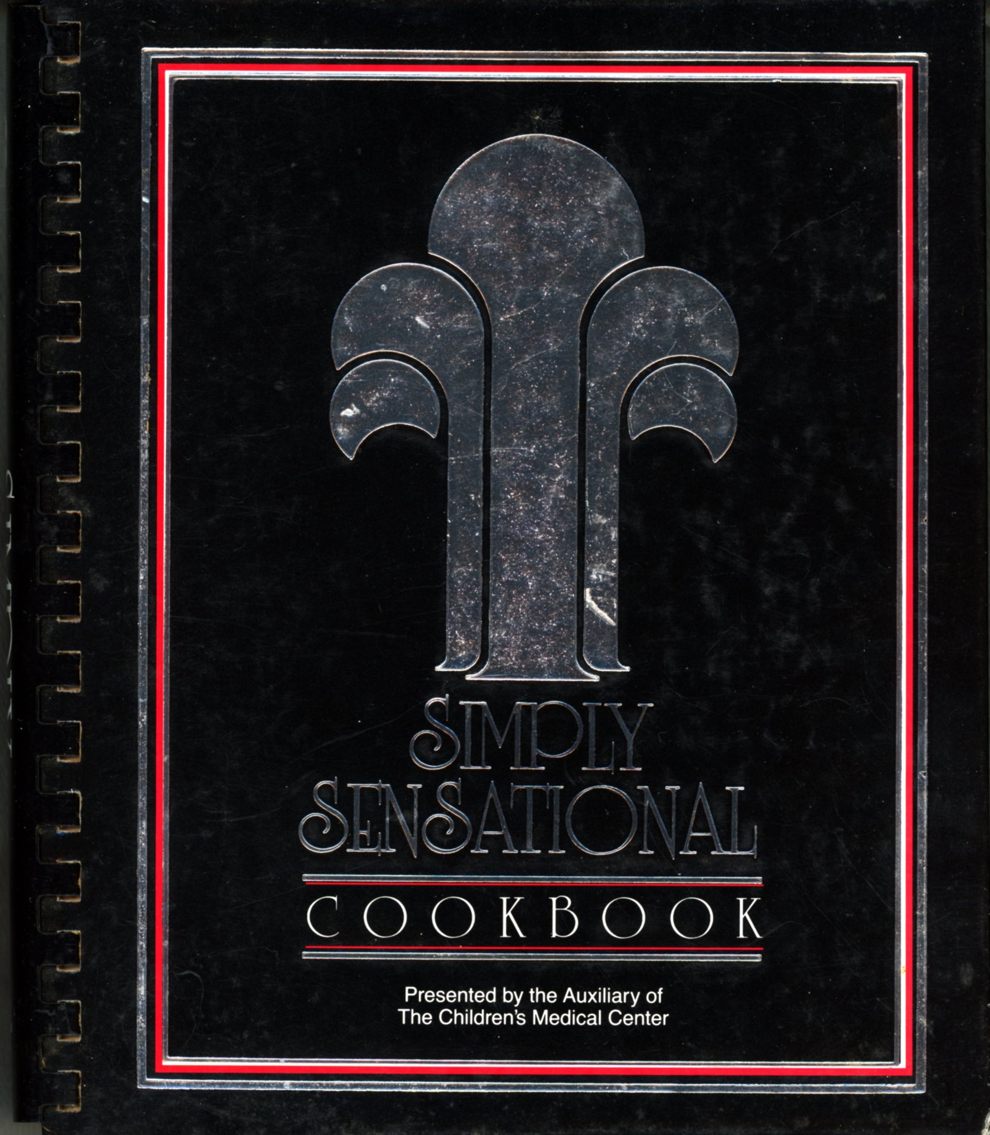 SIMPLY SENSATIONAL Cookbook | Auxiliary of The Children's Medical Center Dayton ©1986 First Printing COVER