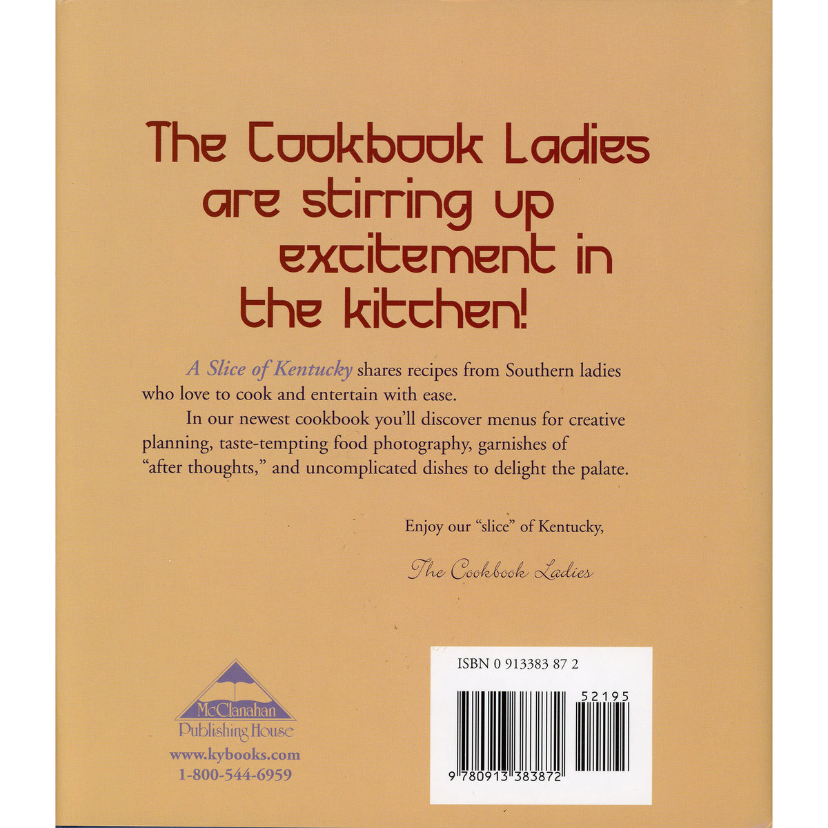 Back cover of a cookbook titled "A Slice of Kentucky. Publisher text for KyBooks at the bottom, and a barcode in the lower right.