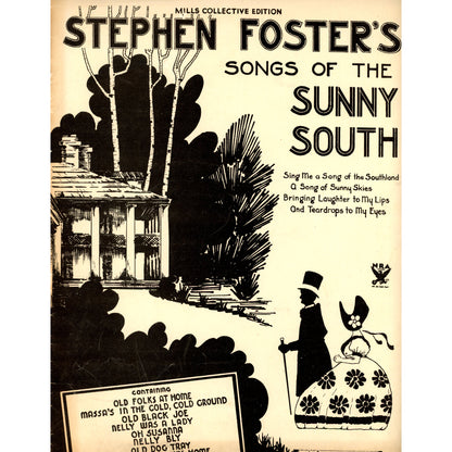 SONGS OF THE SUNNY SOUTH Vintage Sheet Music by Stephen Foster ©1934 COVER