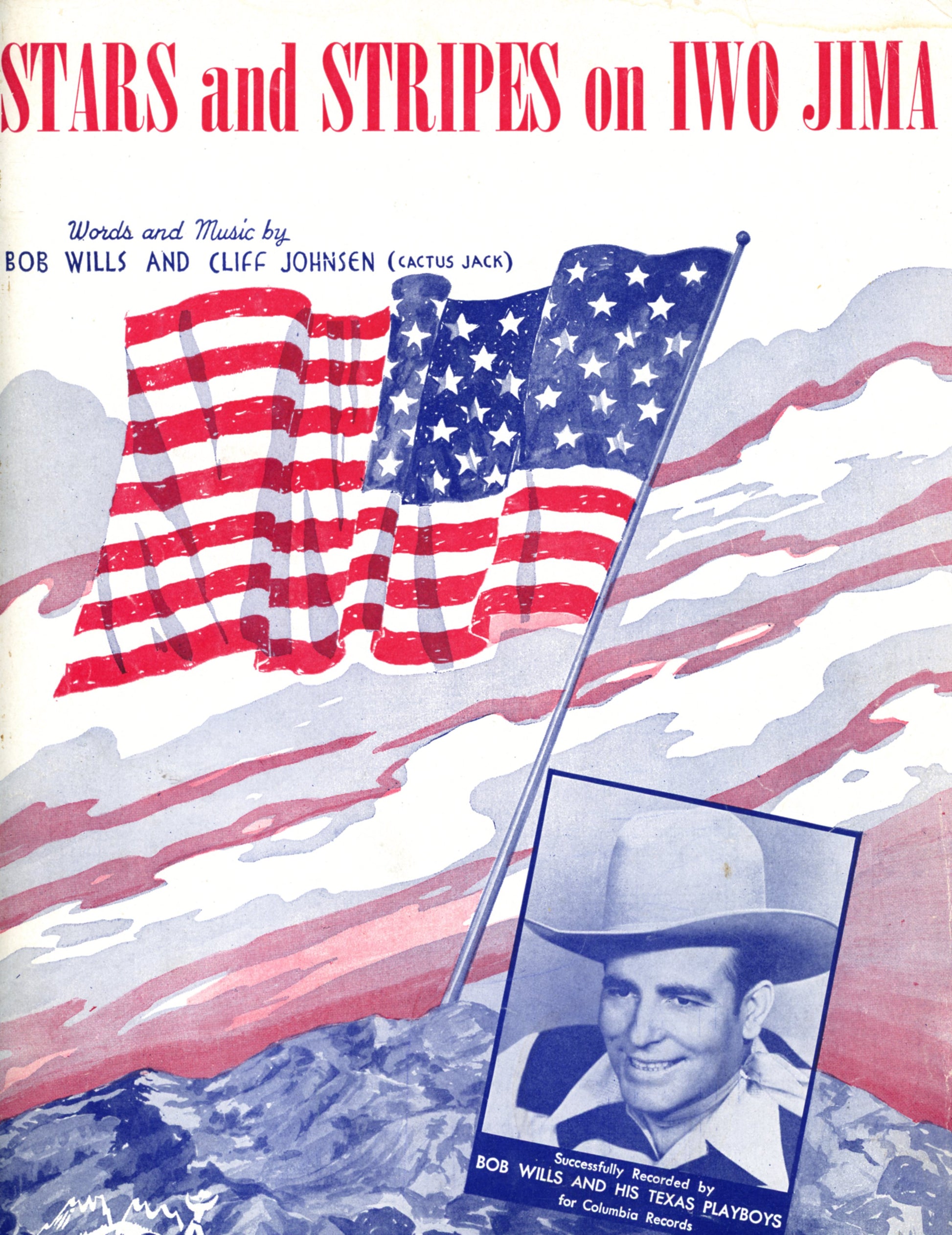 STARS AND STRIPES on Iwo Jima Patriotic Sheet Music by Bob Wills ©1945 COVER