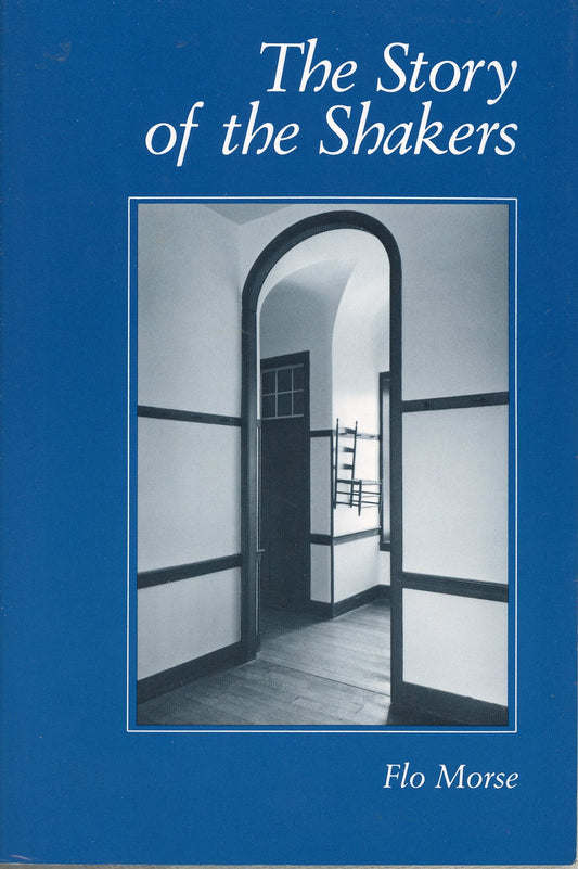 THE STORY OF THE SHAKERS Flo Morse ©1986 COVER