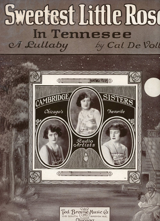SWEETEST LITTLE ROSE in Tennessee: A Lullaby by s Vintage Sheet Music ©1924