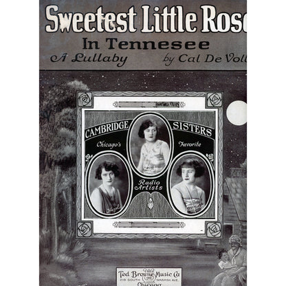 Sweetest Little Rose in Tennessee (A Lullaby) was written and composed by Calvin Joseph De Voll