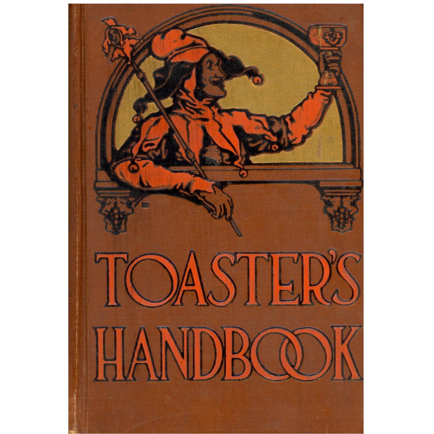TOASTER'S HANDBOOK: Jokes, Stories & Quotations 1923 ©1916