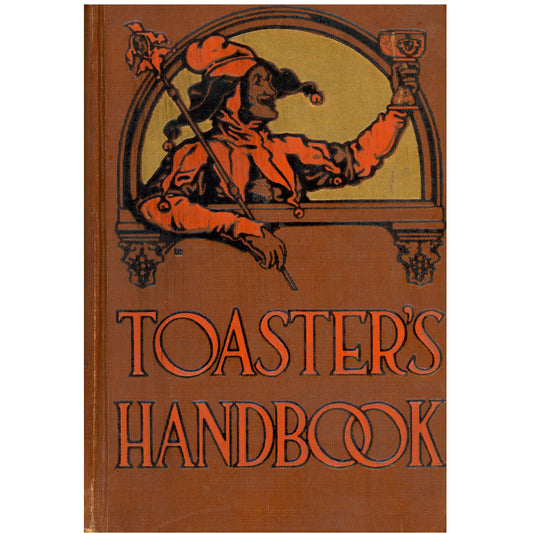 TOASTER'S HANDBOOK: Jokes, Stories & Quotations 1923 ©1916