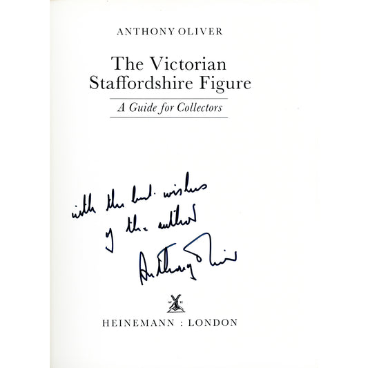 1971 first edition of Anthony Oliver's classic Staffordshire collector guide, signed by the author and illustrated throughout. Inscription by author.