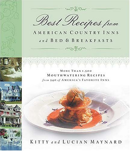 BEST RECIPES from American Country Inns and Bed & Breakfasts Front Cover