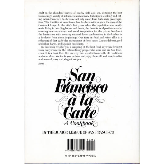 Classic Junior League cookbook with 500+ San Francisco recipes. 21st printing, VG condition, Tastemaker Award winner. Hardcover with dust jacket. Back cover.
