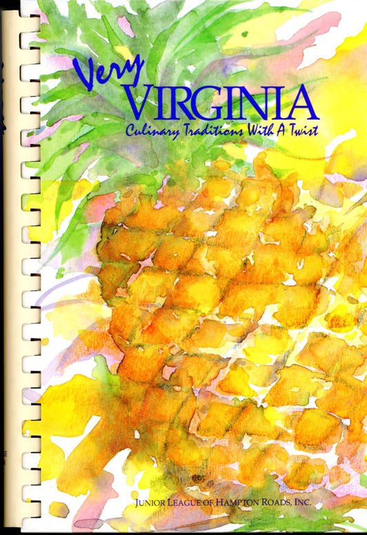 VERY VIRGINIA: Culinary Traditions With a Twist | Junior League of Hampton Roads | 1996 ©1995 Front Cover