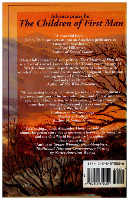THE CHILDREN OF THE FIRST MAN by James Alexander Thom Published by Ballentine Books ©1994 Autographed First Edition Back Cover
