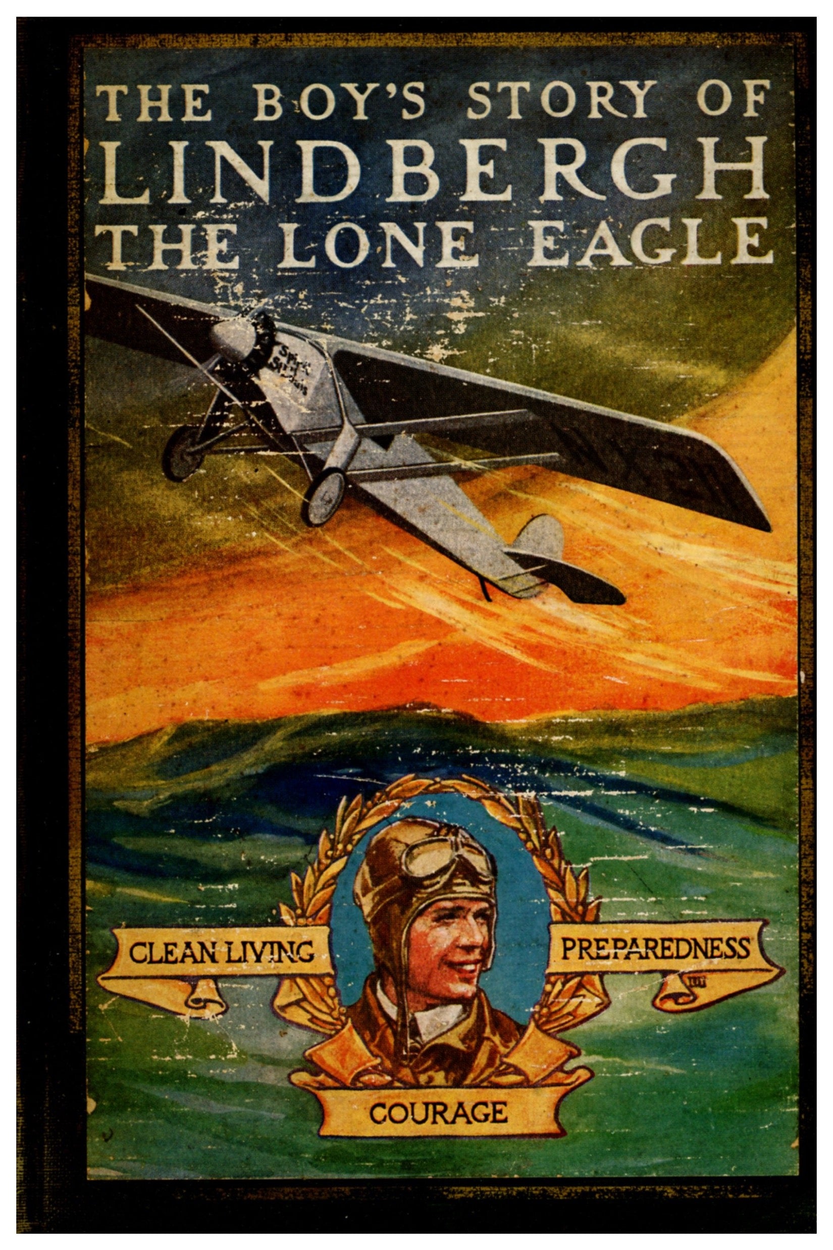 The Boy's Story of LINDBERGH THE LONE EAGLE by Richard J. Beamish ©1928