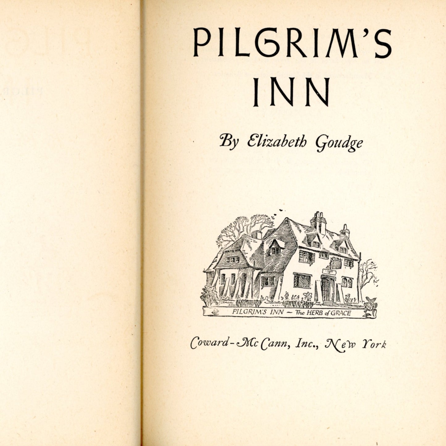 PILGRIM'S INN: The Herb of Grace by Elizabeth Goudge ©1948 First Edition