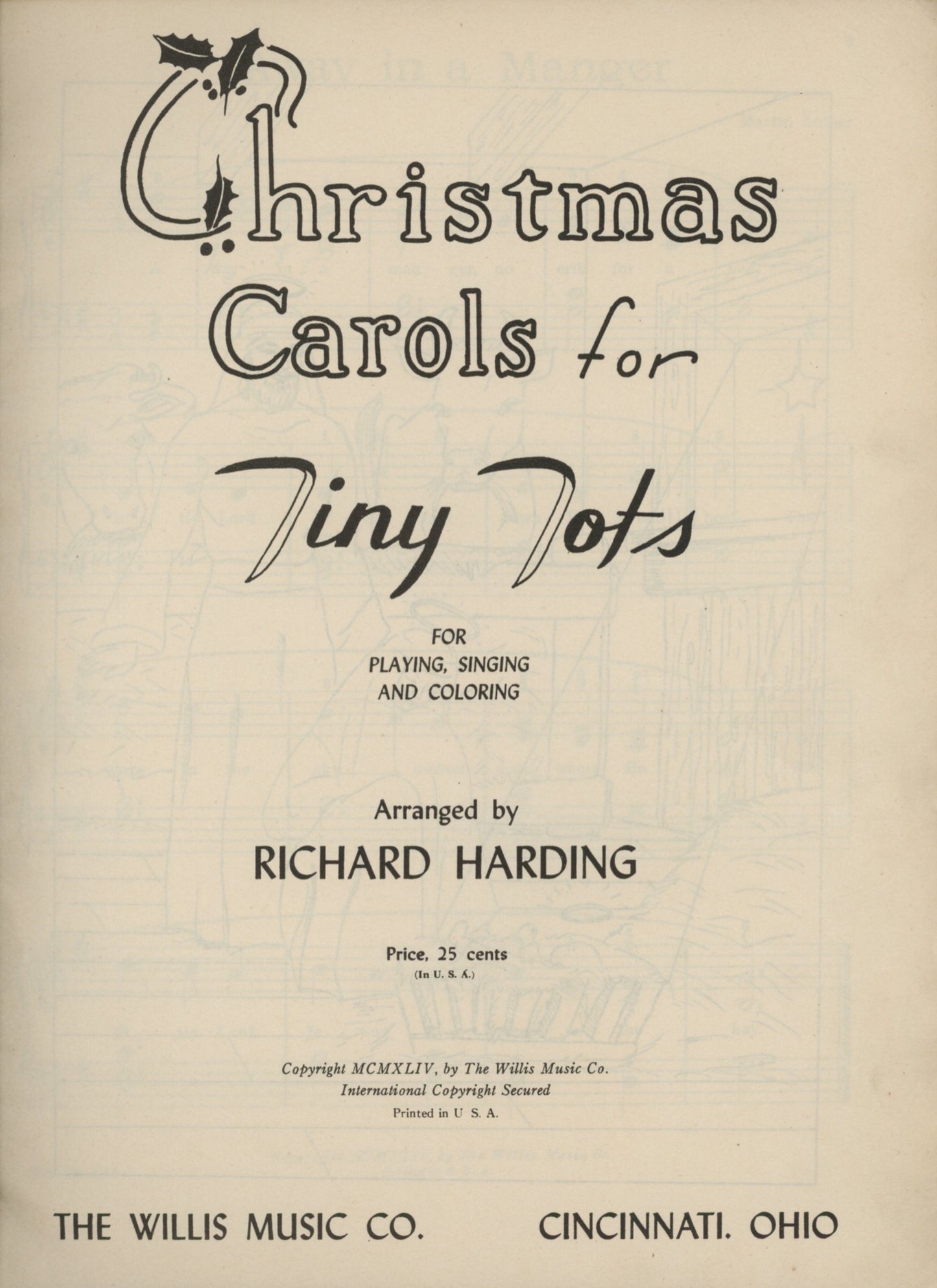 CHRISTMAS CAROLS for Tiny Tots Sheet Music Willis Music Copyright 1944