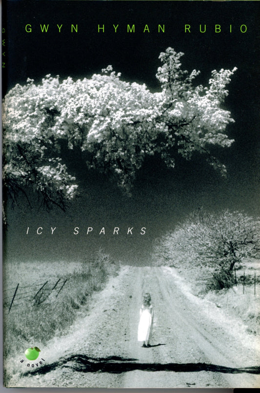 ICY SPARKS By Gwyn Hyman Rubio ©1998 First Edition Signed & Dated by Author